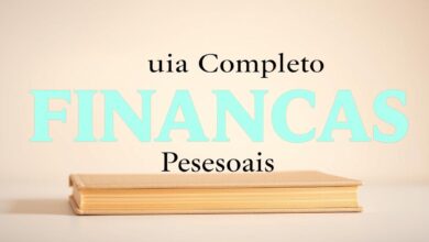 Guia Completo de Finanças Pessoais